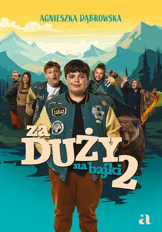 Za duży na bajki. Część 2