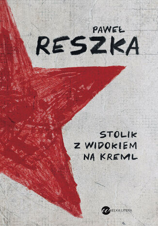 Stolik z widokiem na Kreml Pawe Reszka - okadka ebooka