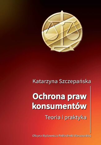 Ochrona praw konsumentw. Teoria i praktyka Katarzyna Szczepaska - okadka audiobooka MP3