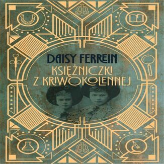 Ksiniczki z Kriwokolennej Daisy Ferrein - okadka audiobooka MP3