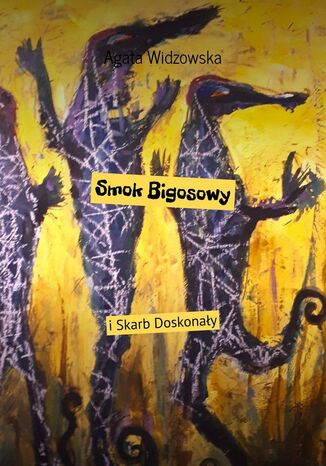 Smok Bigosowy Agata Widzowska - okadka audiobooks CD