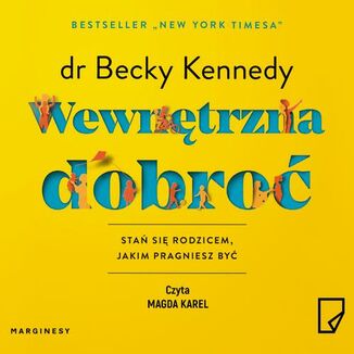 Wewntrzna dobro dr Becky Kennedy - okadka audiobooka MP3