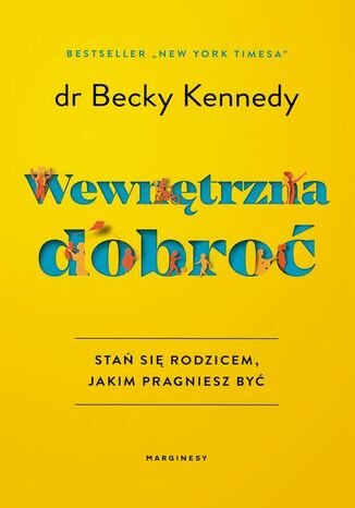 Wewntrzna dobro dr Becky Kennedy - okadka ebooka