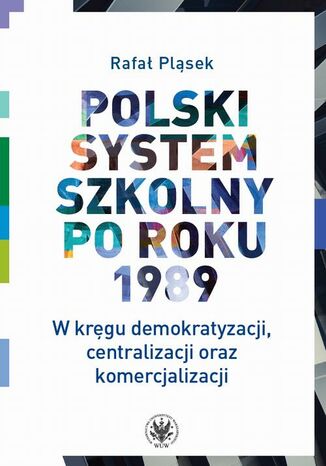 Polski system szkolny po roku 1989 Rafa Plsek - okadka audiobooks CD
