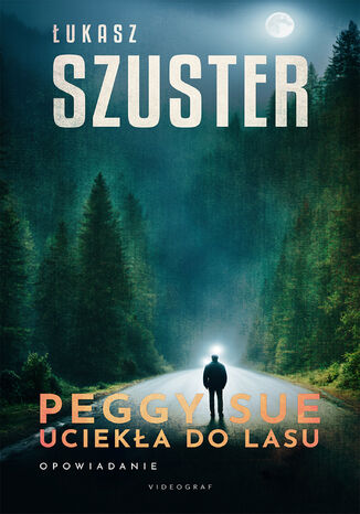 Peggy Sue ucieka do lasu ukasz Szuster - okadka audiobooks CD