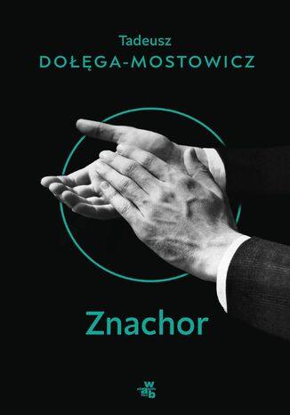 Znachor Tadeusz Doga-Mostowicz - okadka ebooka