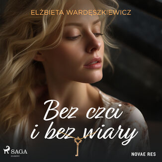 Bez czci i bez wiary (#2) Elbieta Wardszkiewicz - okadka audiobooka MP3