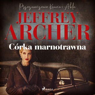 Crka marnotrawna (#2) Jeffrey Archer - okadka audiobooka MP3