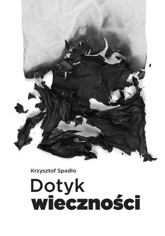 Dotyk wiecznoci Krzysztof Spado - okadka ebooka