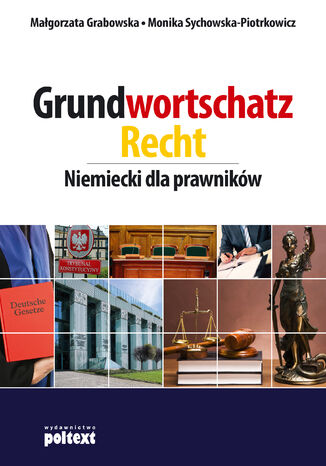 Grundwortschatz Recht. Niemiecki dla prawnikw Magorzata Grabowska - okadka audiobooks CD