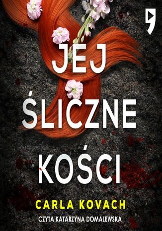 Jej śliczne kości. Tom 3