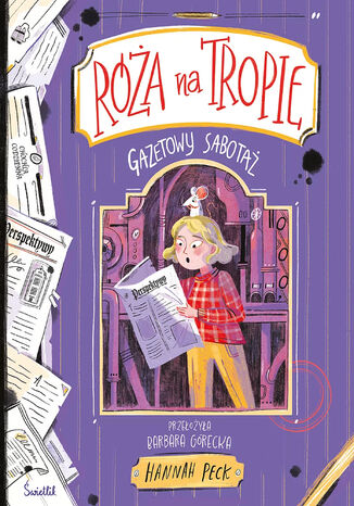 Gazetowy sabotaż. Róża na tropie
