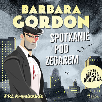 Spotkanie pod zegarem Barbara Gordon - okadka audiobooka MP3