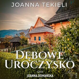 Dbowe uroczysko Joanna Tekieli - okadka audiobooka MP3
