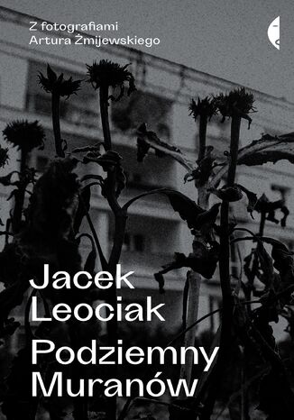 Podziemny Muranw Jacek Leociak - okadka ebooka