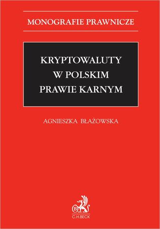 Kryptowaluty w polskim prawie karnym Agnieszka Baowska - okadka ebooka