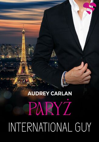 International Guy#1. Pary Audrey Carlan - okadka ebooka