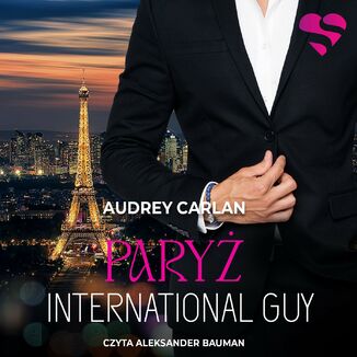 International Guy#1. Pary Audrey Carlan - okadka audiobooka MP3