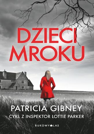 Cykl z detektyw Lottie Parker. Dzieci mroku. Cykl z detektyw Lottie Parker