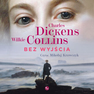Bez wyjcia Charles Dickens, Wilkie Collins - okadka audiobooka MP3