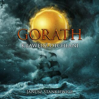 Gorath. Krawd Otchani J. A. Stankiewicz - okadka audiobooka MP3