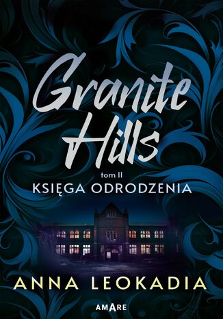 Granite Hills. Tom 2. Księga odrodzenia