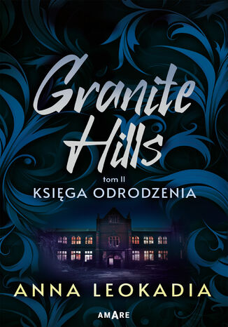 Granite Hills tom II. Ksiga odrodzenia Anna Leokadia - okadka audiobooks CD