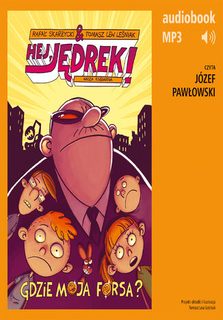 Hej, Jędrek! 2. Gdzie moja forsa?
