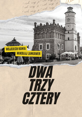 Dwa, trzy, cztery Wojciech Kania, Mikoaj Lankamer - okadka audiobooks CD
