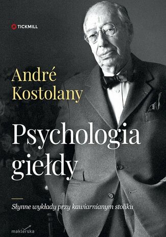 Psychologia giedy Andr Kostolany - okadka ksiki