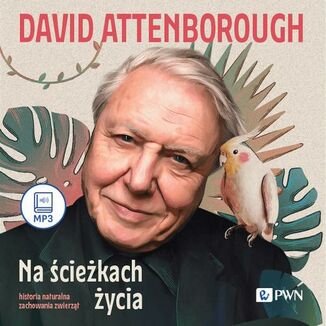 Na ciekach ycia David Attenborough - okadka audiobooka MP3