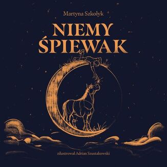 Niemy piewak Martyna Szkoyk - okadka audiobooka MP3