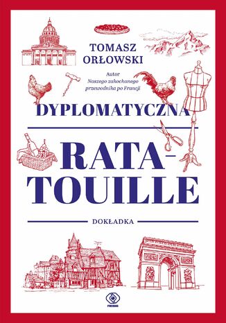 Dyplomatyczna ratatouille. Dokadka Tomasz Orowski - okadka audiobooks CD