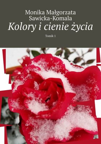 Kolory i cienie życia