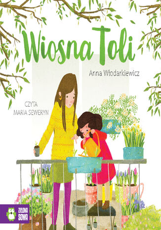 Tola (Tom 1). Wiosna Toli Anna Wodarkiewicz - okadka audiobooks CD