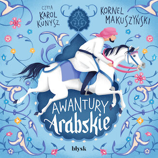 Awantury arabskie Kornel Makuszyski - okadka audiobooka MP3