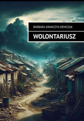 Wolontariusz Barbara Krawczyk-Demczuk - okadka audiobooks CD