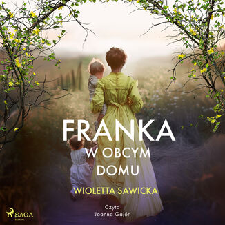 Franka. W obcym domu (#2) Wioletta Sawicka - okadka audiobooka MP3