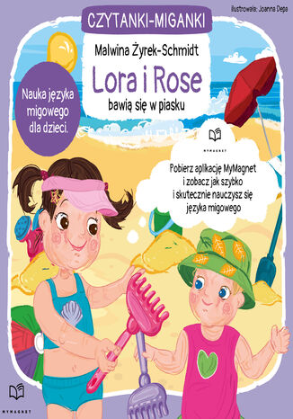Lora i Rose. Play in the sand Malwina yrek - okadka ksiki