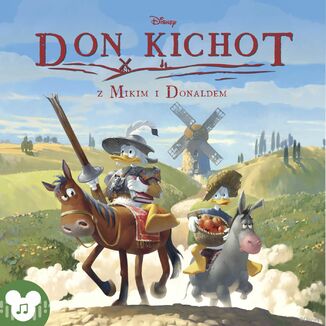 Disney. Don Kichot z Mikim i Donaldem  - okadka audiobooka MP3