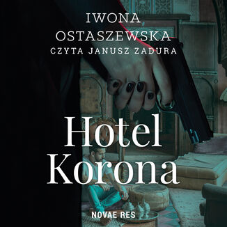 Hotel Korona Iwona Ostaszewska - okadka audiobooka MP3
