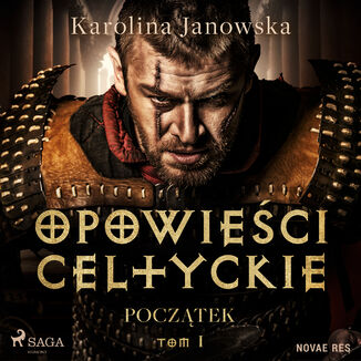 Opowieści celtyckie. Tom 1. Początek (#1)