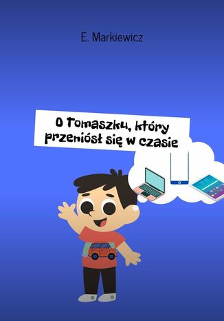 O Tomaszku, który przeniósł się w czasie