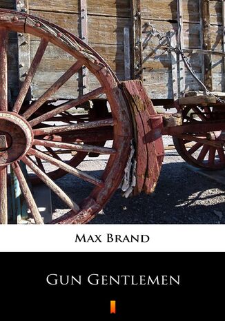 Gun Gentlemen Max Brand - okadka audiobooka MP3