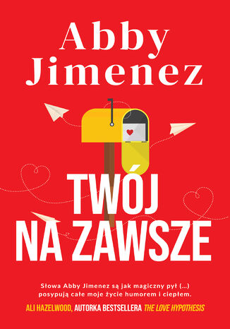 Twój na zawsze Abby Jimenez Twój na zawsze Abby Jimenez