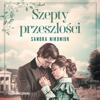 Szepty przeszoci Sandra Nikoniuk - okadka audiobooka MP3