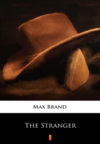 The Stranger Max Brand - okadka ebooka