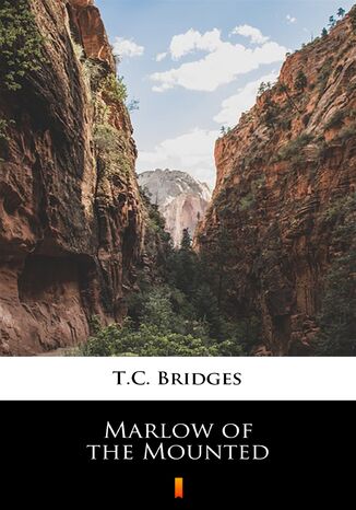 Marlow of the Mounted T.C. Bridges - okadka audiobooka MP3