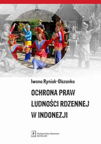Ochrona praw ludnoci rdzennej w Indonezji Iwona Ryniak-Olszanka - okadka audiobooks CD