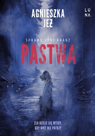 Sprawy Soni Kranz (#2). Pastwa